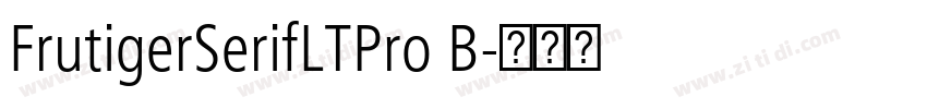 FrutigerSerifLTPro B字体转换